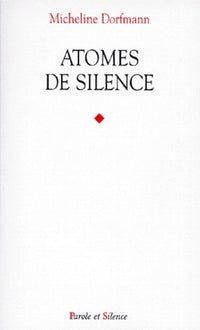 Atomes de silence