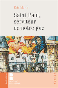 Saint Paul serviteur notre joie