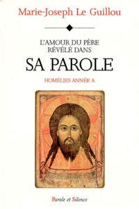 Amour du Père révélé, La Parole