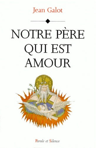 notre pere qui est amour