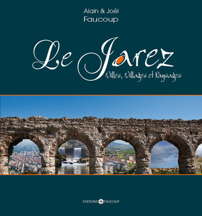 Le Jarez, villes, villages et paysages