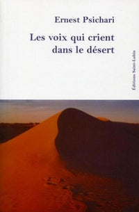 Les voix qui crient dans le désert