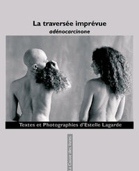 LA TRAVERSEE IMPREVUE (Adenocarcinome)