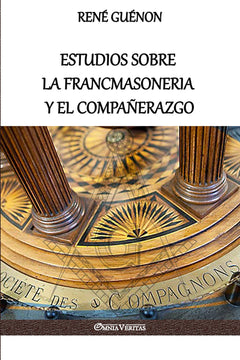 Estudios sobre la francmasonería y el compañerazgo