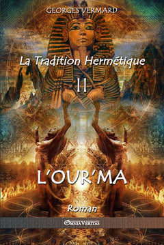 La Tradition Hermétique II - L'Our'ma
