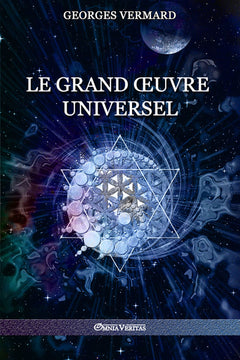 Le Grand oeuvre universel