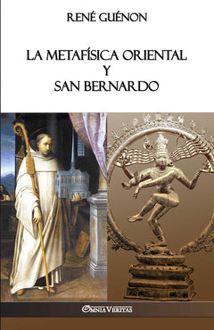La Metafísica Oriental y San Bernardo