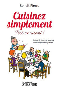 Cuisinez Simplement C'Est Amusant !