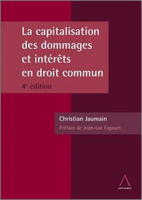 Capitalisation des dommages et intérêts en droit commun