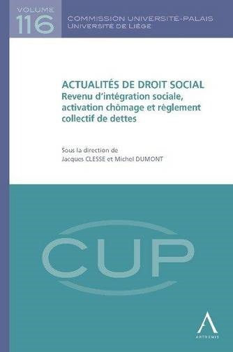ACTUALITÉS DE DROIT SOCIAL - REVENU D'INTÉGRATION SOCIALE, ACTIVATION CHÔMAGE ET