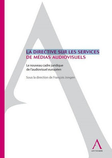 La directive Services de médias audiovisuels
