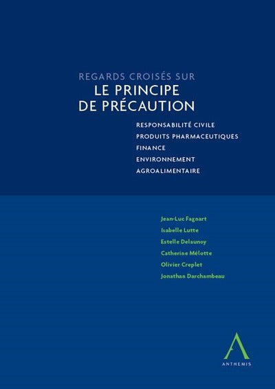 Regards croisés sur le principe de précaution