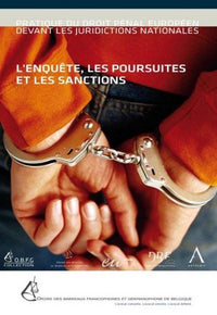 L'enquête, les poursuites et les sanctions