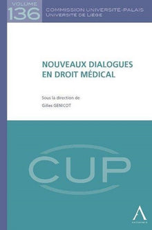 Nouveaux dialogues en droit médical