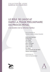 Le rôle de l'avocat dans la phase préliminaire du procès pénal