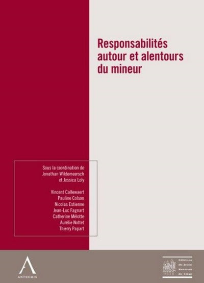 Responsabilités autour et alentours du mineur