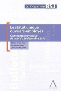 Le statut unique ouvriers-employés