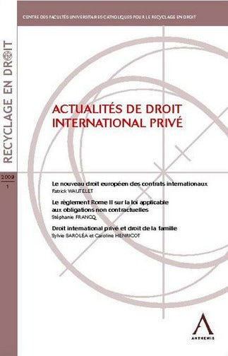 Actualités du droit international privé