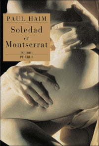 SOLEDAD ET MONTSERRAT