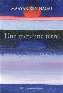 Une mer, une terre