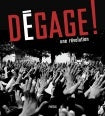 Dégagé, une révolution