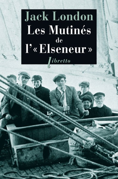 LES MUTINÉS DE L'ELSENEUR