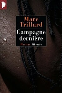 Campagne dernière