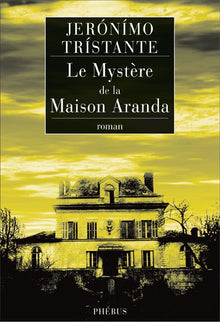 Le Mystère de la Maison Aranda