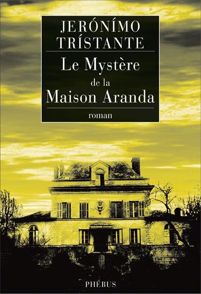 Le Mystère de la Maison Aranda