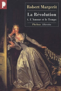 LA REVOLUTION T1 L AMOUR ET LE TEMPS
