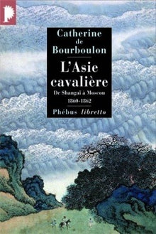 L'Asie cavalière