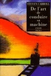 De l'art de conduire sa machine