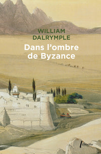 Dans l'ombre de Byzance