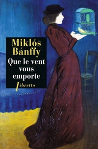 Que le vent vous emporte la trilogie de transylvanie t3