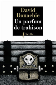 Un parfum de trahison