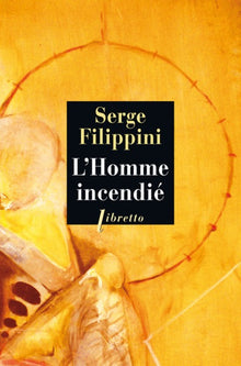 L'homme incendié