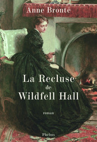 La dame du manoir de Wildfell Hall