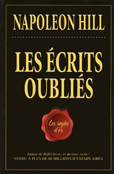 Les écrits oubliés - Les règles d'or