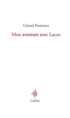 Mon aventure avec Lacan