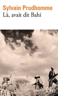 Là, avait dit Bahi