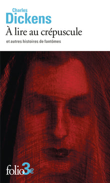 À lire au crépuscule et autres histoires de fantômes