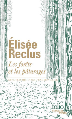 Les forêts et les pâturages
