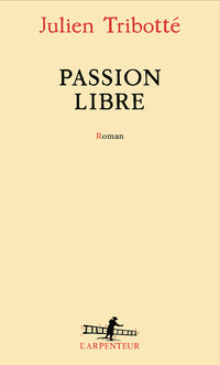 Passion libre