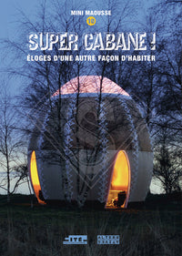Super cabane !