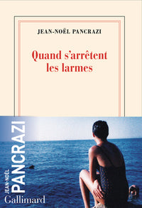 Quand s'arrêtent les larmes