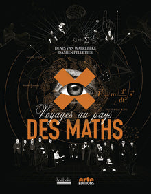 Voyages au pays des maths