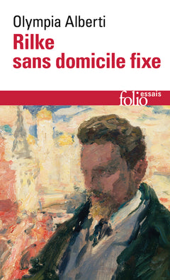 Rilke sans domicile fixe