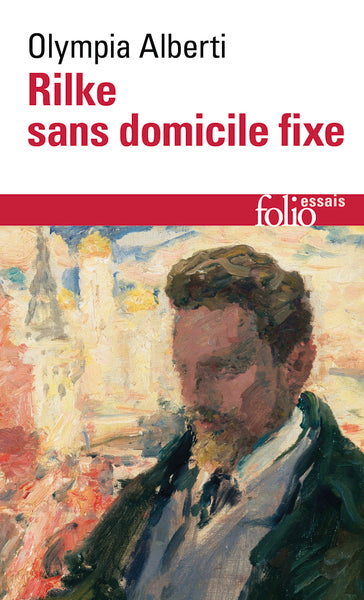 Rilke sans domicile fixe
