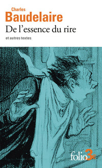 De l'essence du rire et autres textes