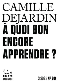 À quoi bon encore apprendre ?